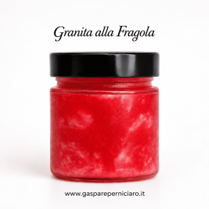 golosa granita alla fragola - Gaspare Perniciaro , anguria di campobello di mazzara